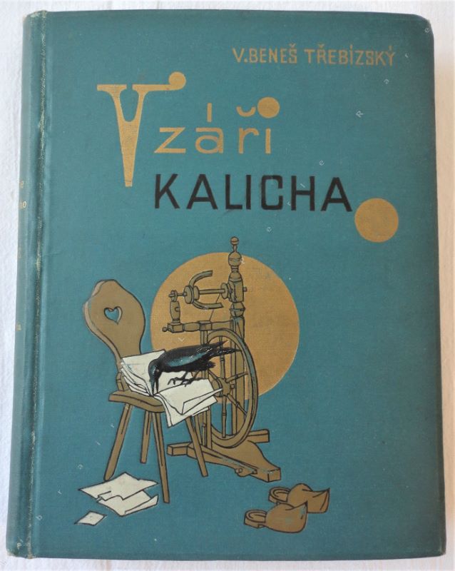 BENESE TREBIZSKEHO (Vclav) - V zri kalicha. Historicke povidky. Poradi pruni. Premire partie seule.