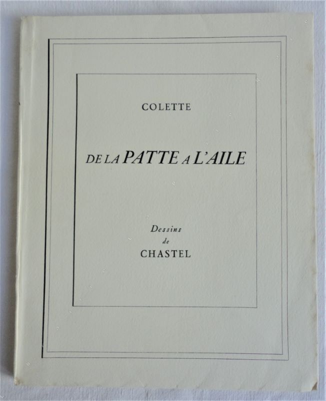 COLETTE - De la patte  l'aile.