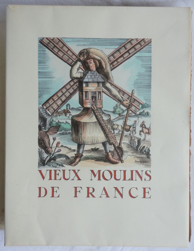 PICOT (Henry) - Vieux moulins de France. Moulins  vent.