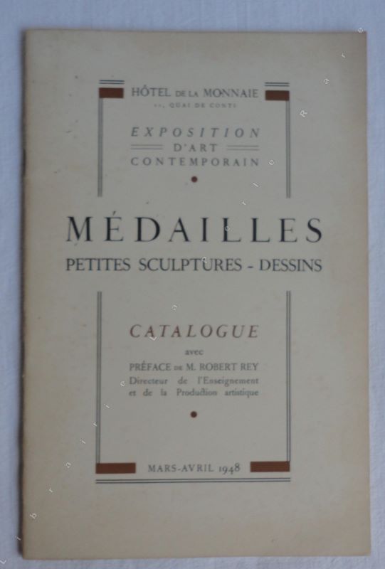  - Mdailles - Petites sculptures - Dessins. Catalogue de l'exposition  l'Htel de la Monnaie.