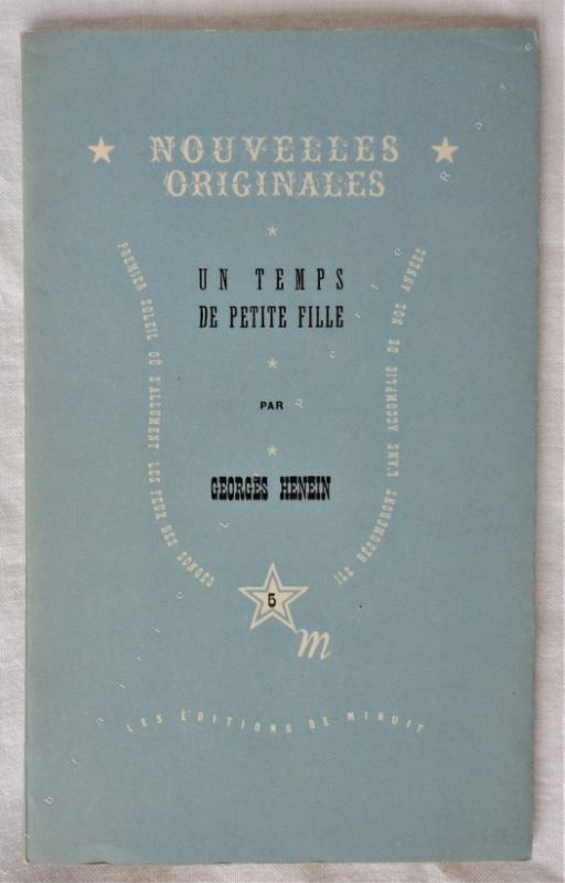 HENEIN (Georges) - Un temps de petite fille.