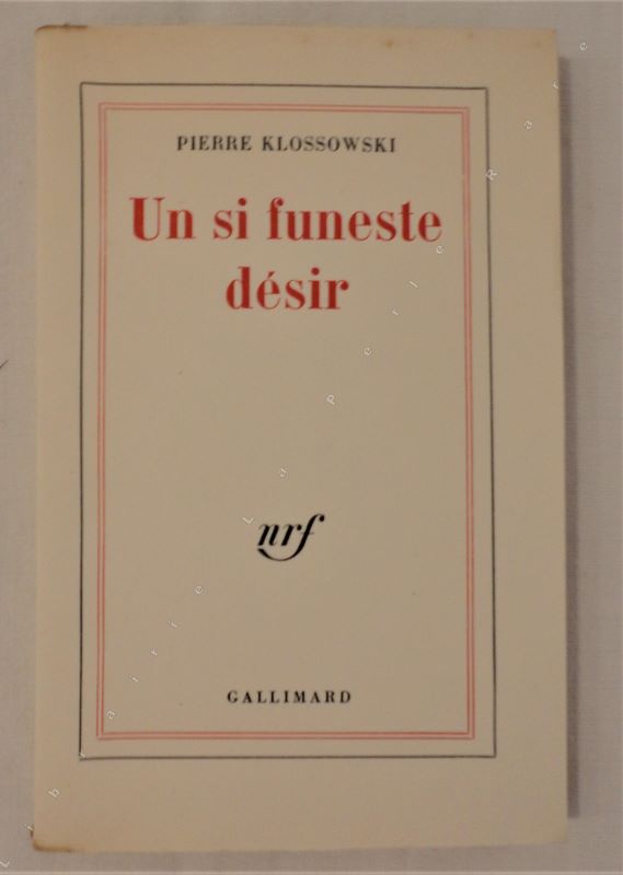 KLOSSOWSKI (Pierre) - Un si funeste dsir.