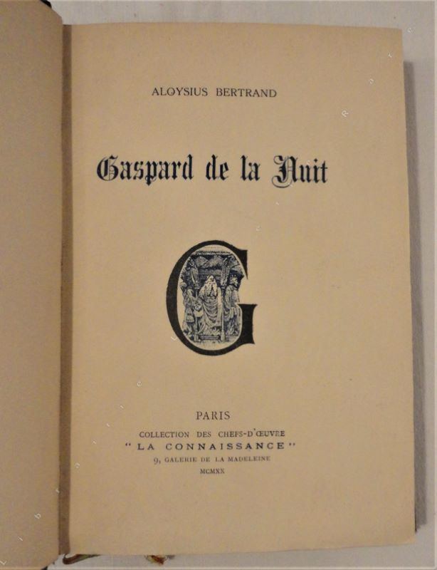 BERTRAND (Aloysius) - Gaspard de le nuit. Fantaisies  la manire de Rembrandt et de Callot.