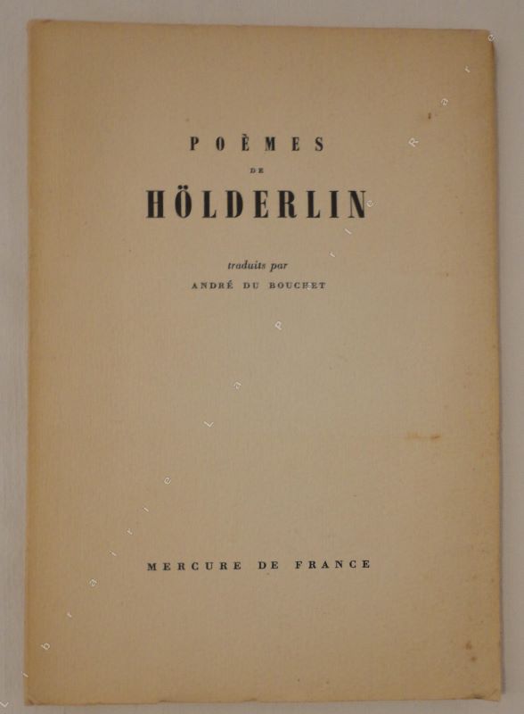 HOLDERLIN (Friedrich) - Pomes.