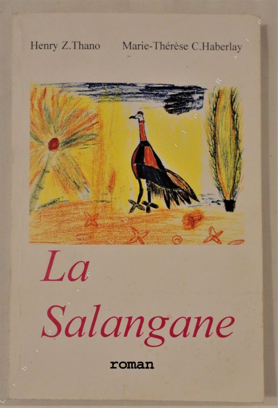 THANO (Henry Z.) - La Salangane. (Maquette du livre).