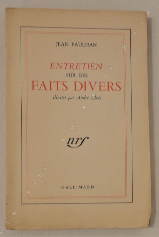 PAULHAN (Jean) - Entretien sur des faits divers. Illustr par Andr LHOTE.