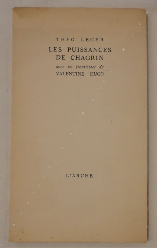 LEGER (Tho) - Les puissances du chagrin.