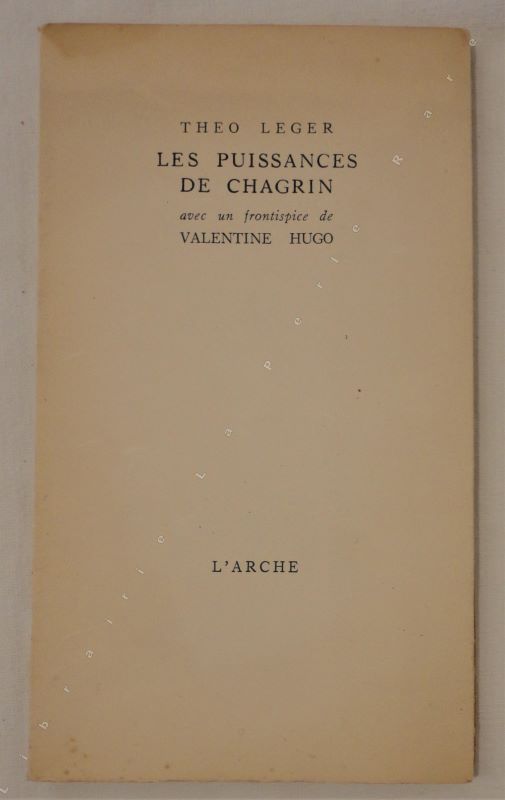 LEGER (Tho) - Les puissances du chagrin.