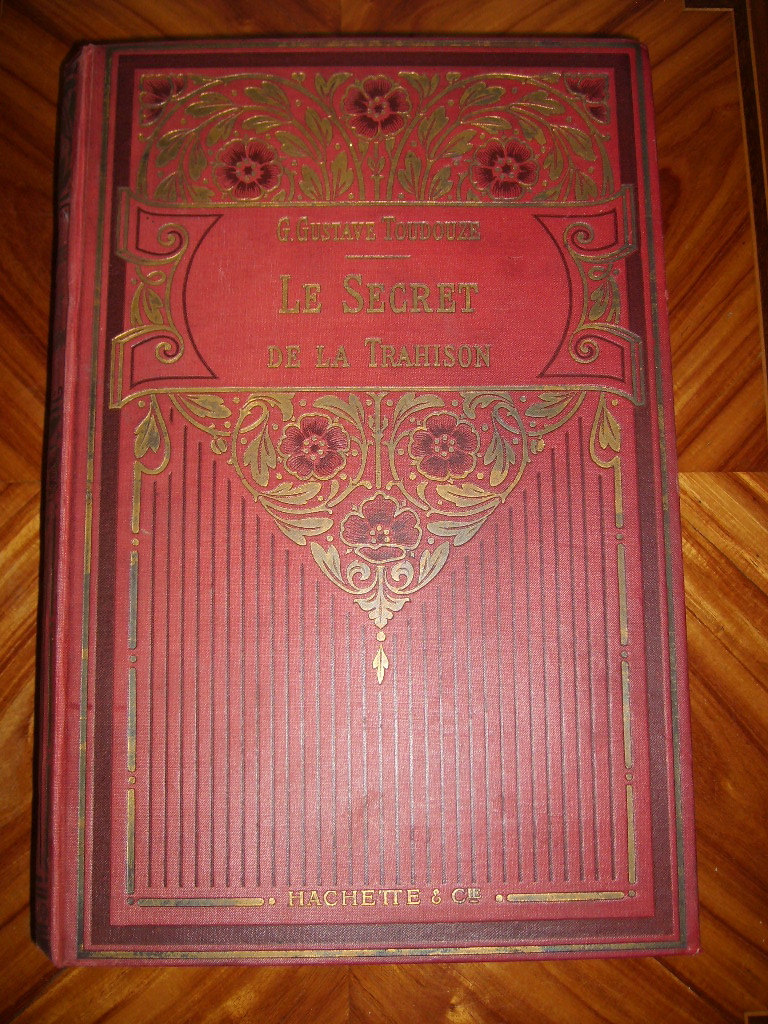 GUSTAVE-TOUDOUZE (Georges) - Le secret de la trahison (1809).
