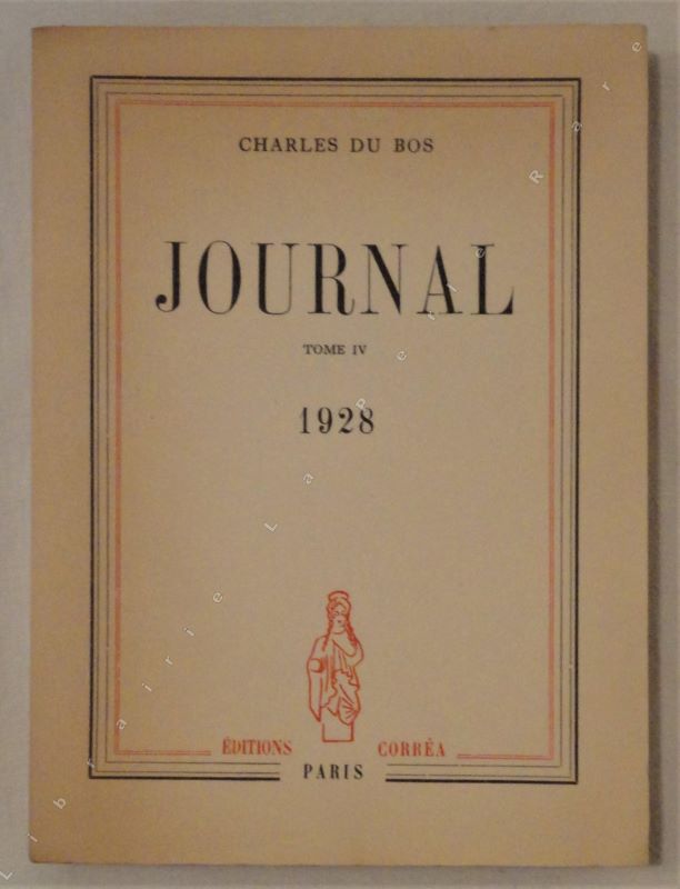 DU BOS (Charles) - Journal tome IV 1928.