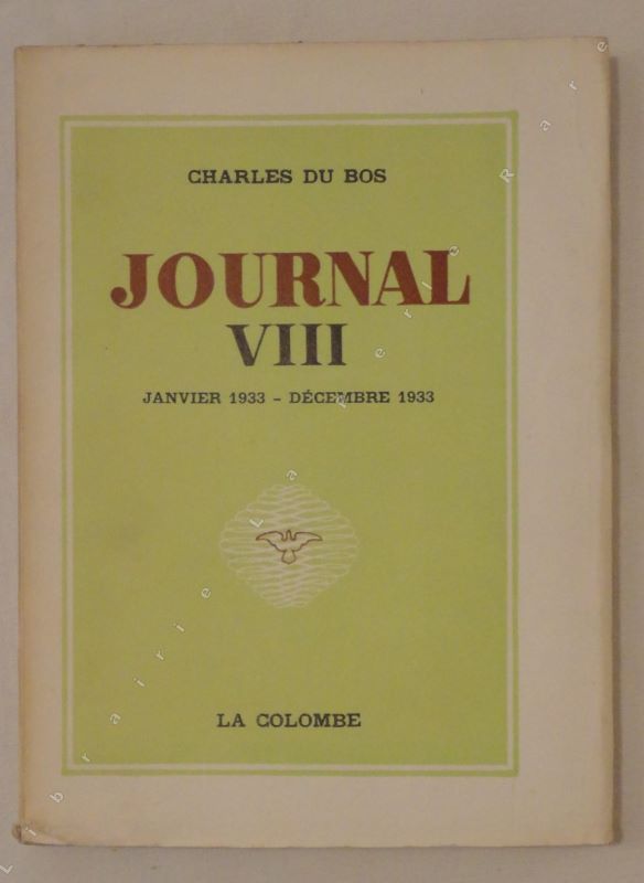 DU BOS (Charles) - Journal VIII. Janvier 1933 - dcembre 1933.