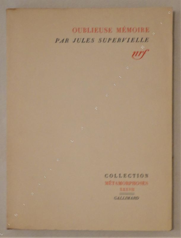 SUPERVIELLE (Jules) - Oublieuse mmoire.