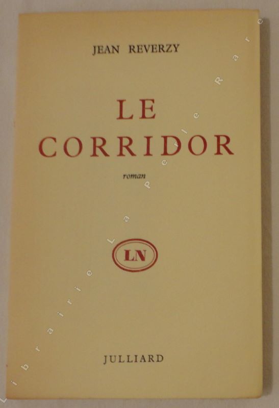 REVERZY (Jean) - Le corridor.