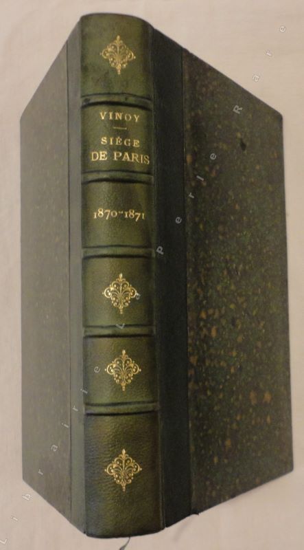 VINOY (Gnral Joseph) - Campagne de 1870-1871. Sige de Paris. Oprations de 13me corps et de la troisime arme.