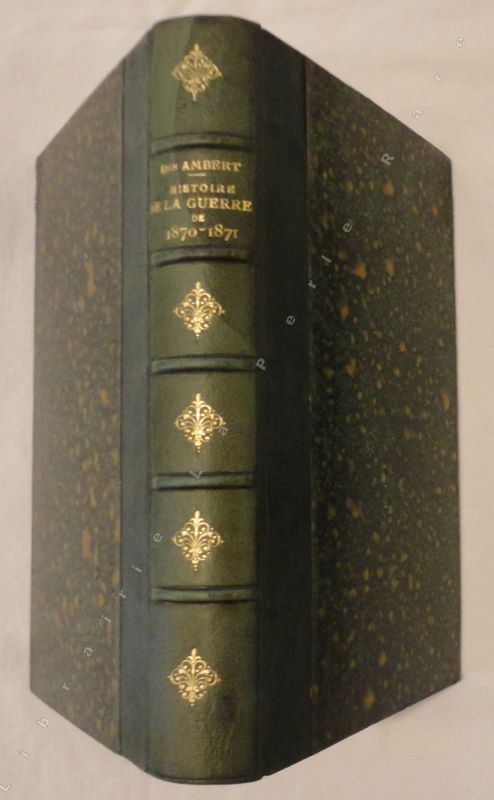 AMBERT (Gnral baron Joachim) - Histoire de la guerre de 1870-1871.