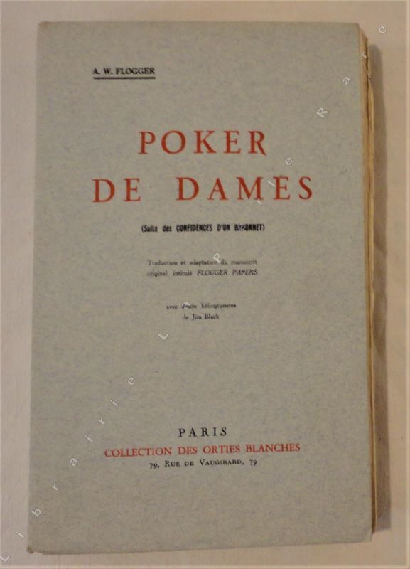 FLOGGER (A. W.) - Poker de dames (Suite des Confidences d'un baronnet).