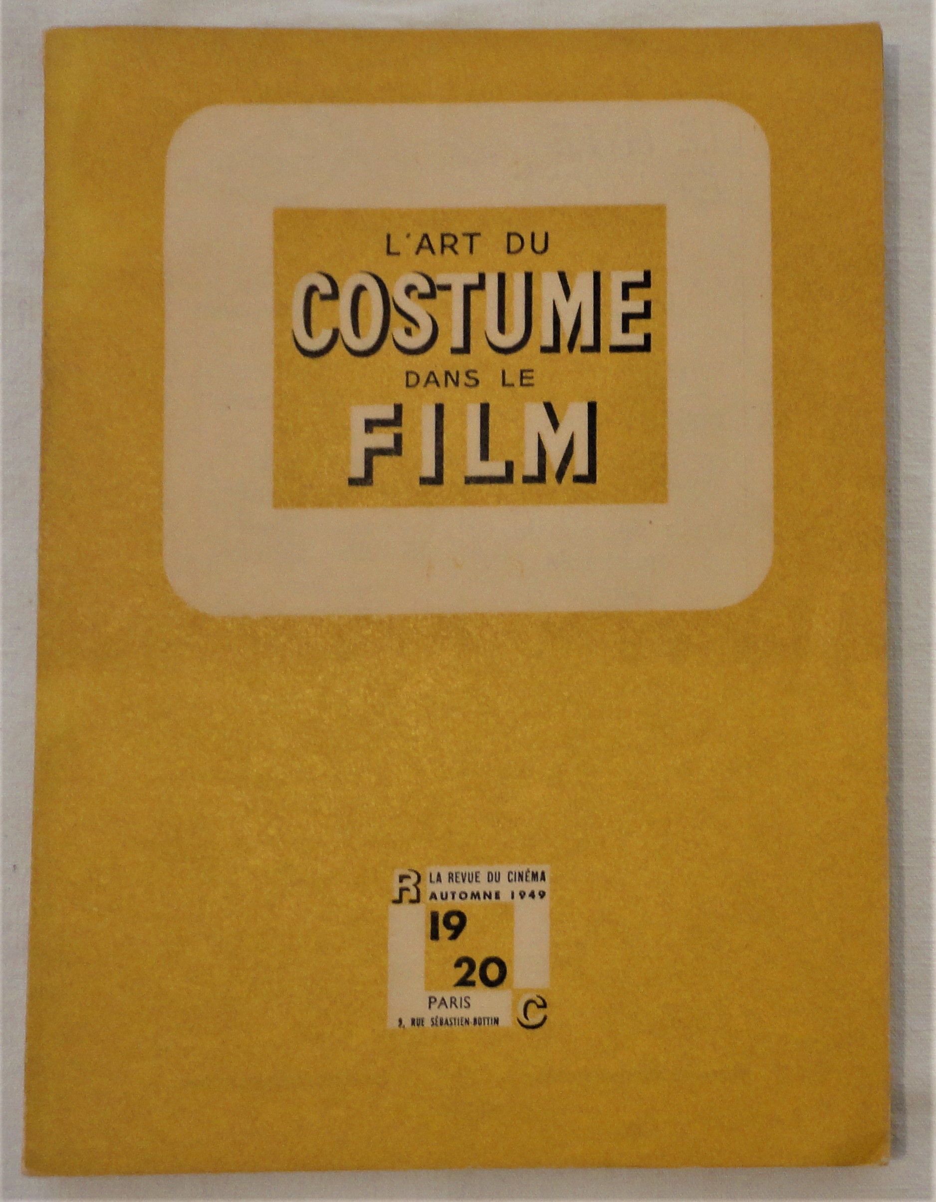  - La revue du cinma n 19-20, automne 1949. Cahier spcial consacr  L'art du costume dans le film.
