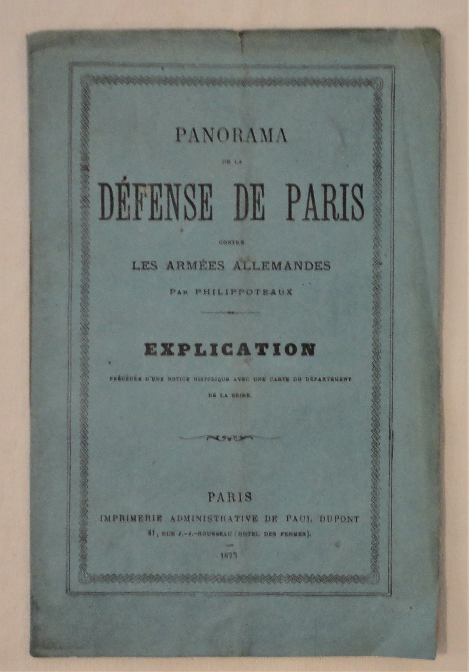 PHILIPPOTEAUX (Flix). - Panorama de la dfense de Paris contre les armes allemandes.