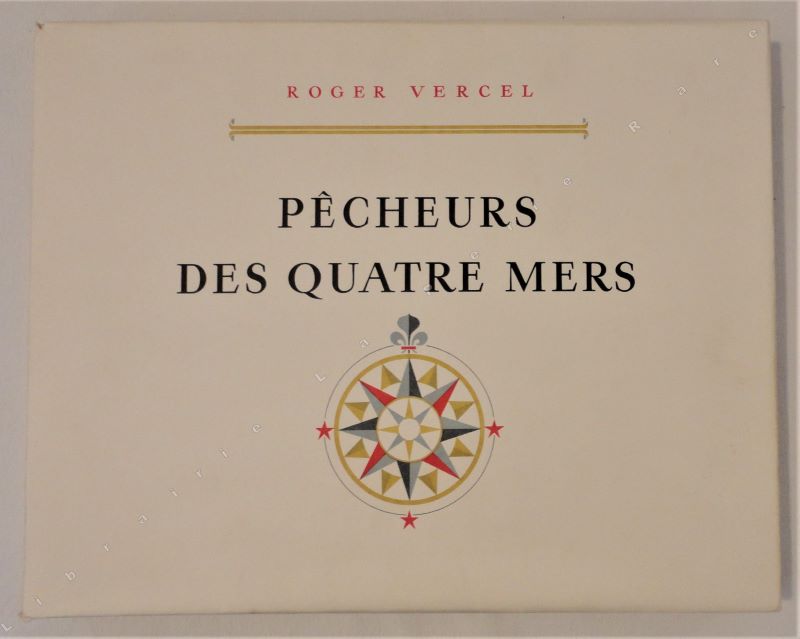 VERCEL (Roger). - Pcheurs des quatre mers.