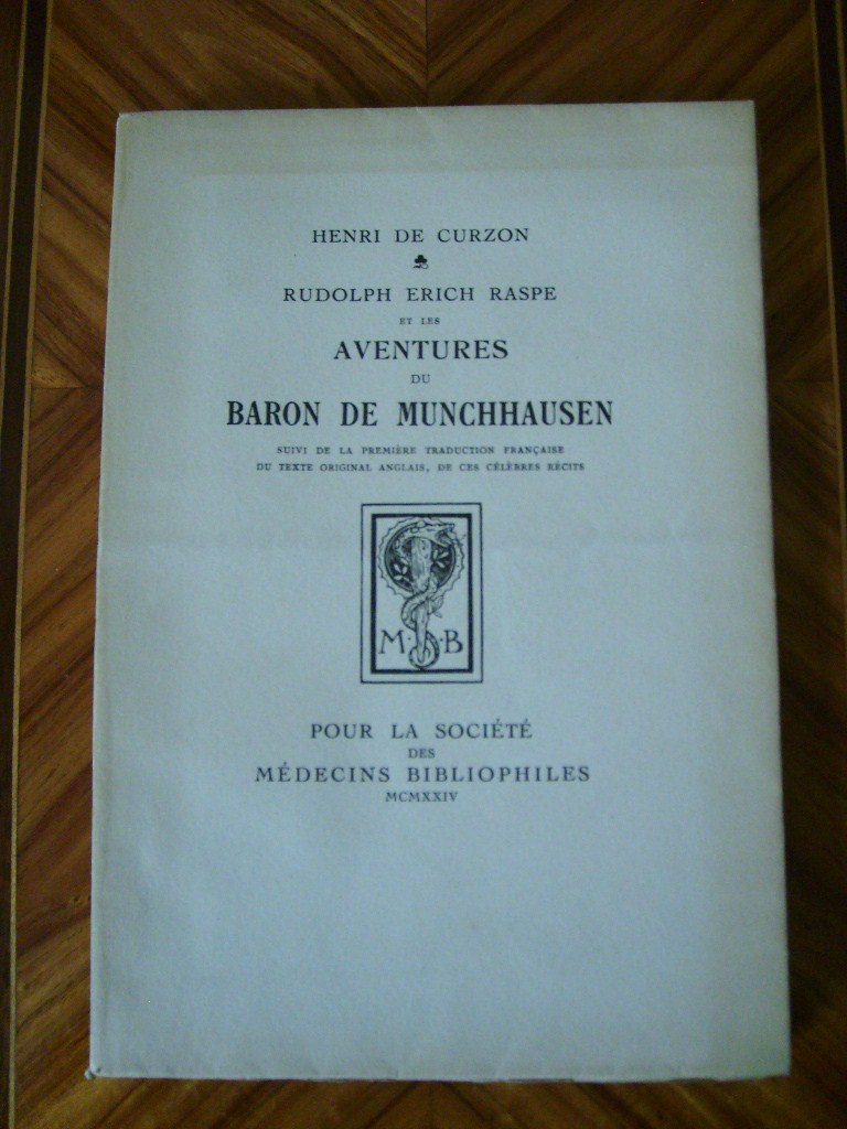 CURZON (HENRI DE) - Rudolph Erich Raspe et les aventures du Baron de Munchhausen. Suivi de la permire traduction franaise du texte original anglais de ces clbres rcits.