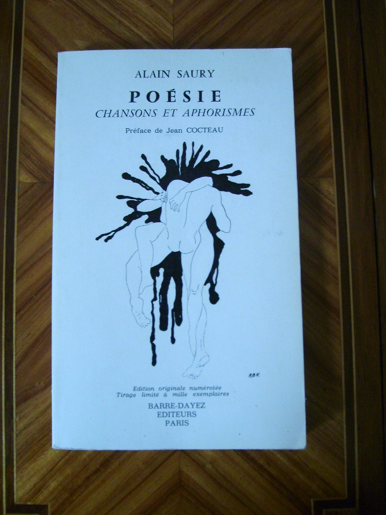 SAURY (Alain) - Posie. Chansons et aphorismes.