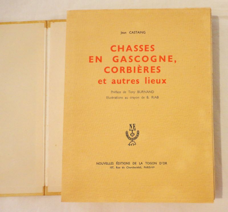 CASTAING (Jean). - Chasses en Gascogne, Corbires et autres lieux.