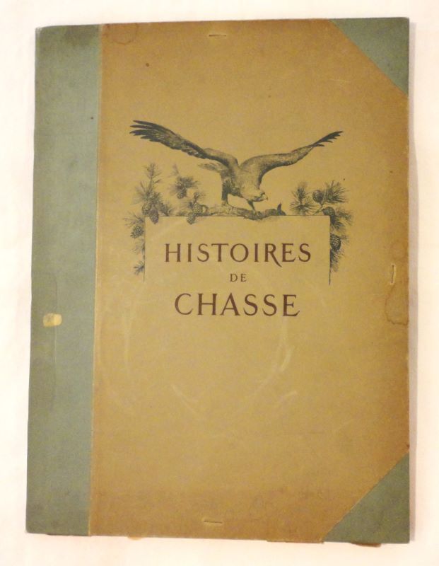 d'UZ'S�(Madame la duchesse d'Uzs ne Mortemart). - Histoires de chasse.