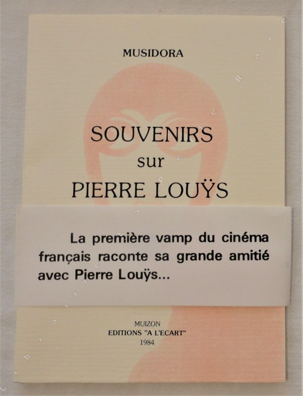 MUSIDORA (Jeanne ROQUES dite). - Souvenirs sur Pierre Lous.