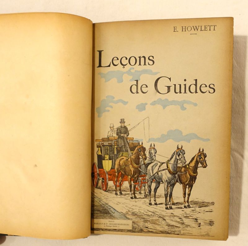 HOWLETT (Edwin)  . - Leons de guides. 