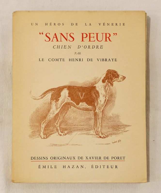 VIBRAYE (comte Henri de). - Un hros de la vnerie : 