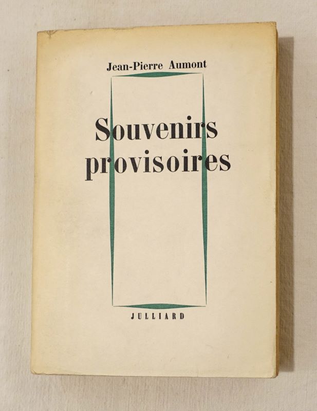 AUMONT (Jean-Pierre). - Souvenirs provisoires.