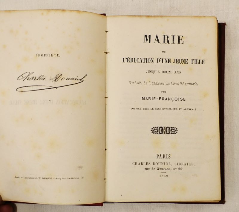 EDGEWORTH (Maria). - Marie, ou l'ducation d'une jeune fille jusqu' douze ans, traduit de l'anglais de Miss Edgeworth, par Marie Franoise, corrig dans le sens catholique et augment.