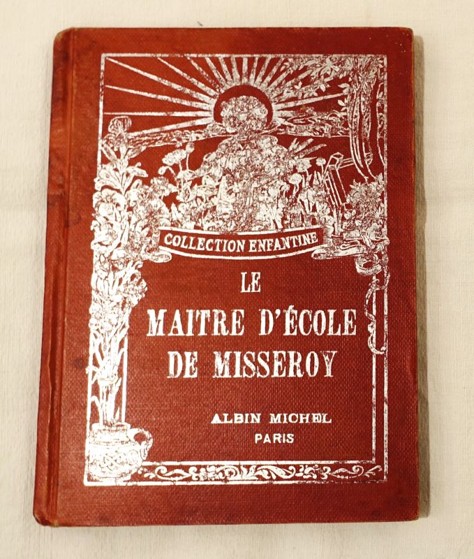 LAGRILLIERE-BEAUCLERC (Eugne). - Le matre d'cole de Misseroy.