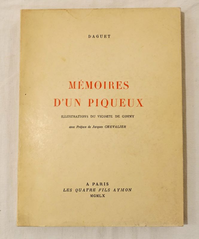 DAGUET (Gaston Marius Oscar Livre (pseudonyme)). - Mmoires d'un piqueux.