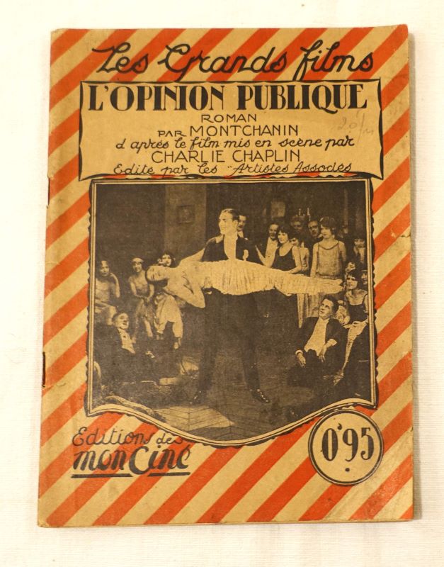 MONTCHANIN. - L'Opinion publique, roman... d'aprs le film mis en scne par Charlie Chaplin, dit par les Artistes associs;