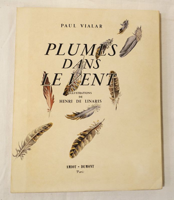 VIALAR (Paul). - Plumes dans le vent.