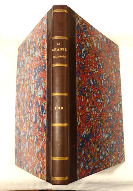  - La chasse illustre et la vie rurale et sportive (Anne 1910 relie).