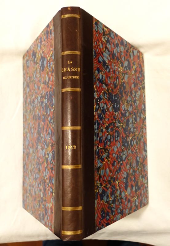  - La chasse illustre et la vie rurale et sportive (Anne 1912 relie).
