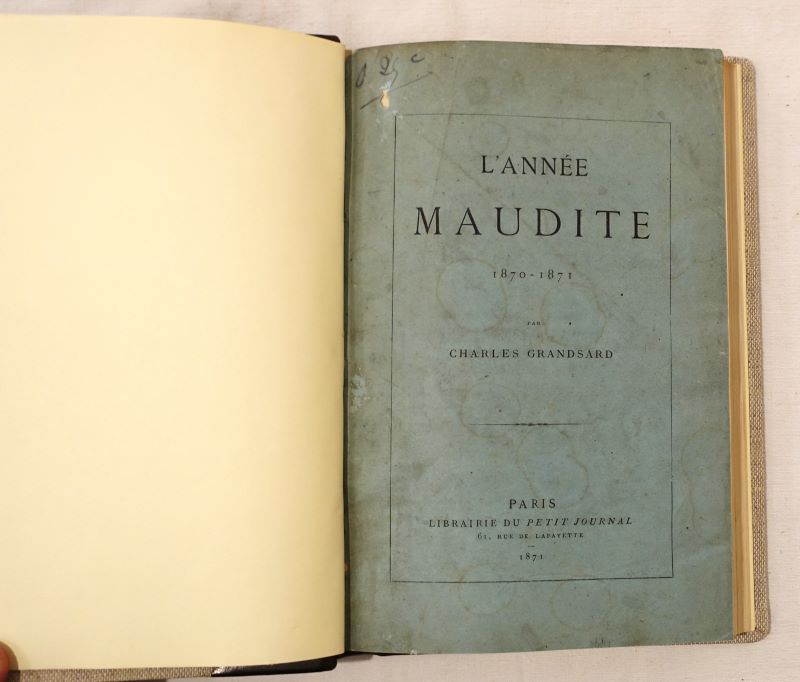 GRANDSARD (Charles). - L'anne maudite 1870-1871.