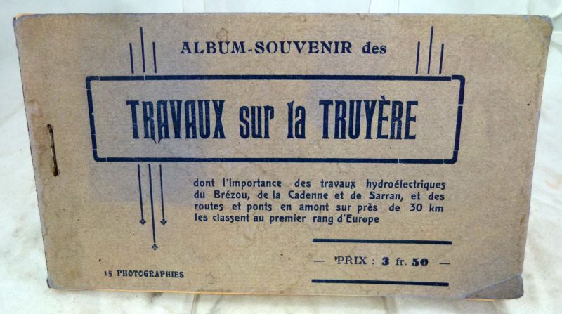  - Album-souvenir des travaux sur la Truyre [dont l'importance des travaux hydrolctriques du Brzou, de la Cadenne et de Sarran, et des routes et ponts en amont sur prs de 30 km les classent au premier rang d'Europe].   