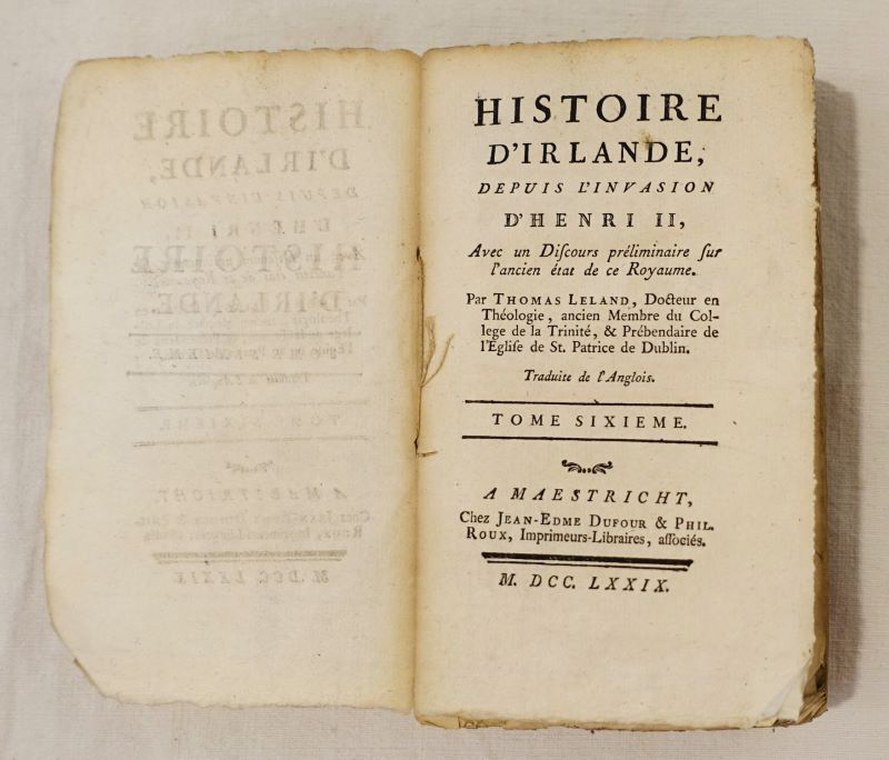 LELAND (Thomas). - Histoire d'Irlande, depuis l'invasion d'Henri II, avec un discours prliminaire sur l'ancien tat de ce Royaume.  Tome 6 seul.