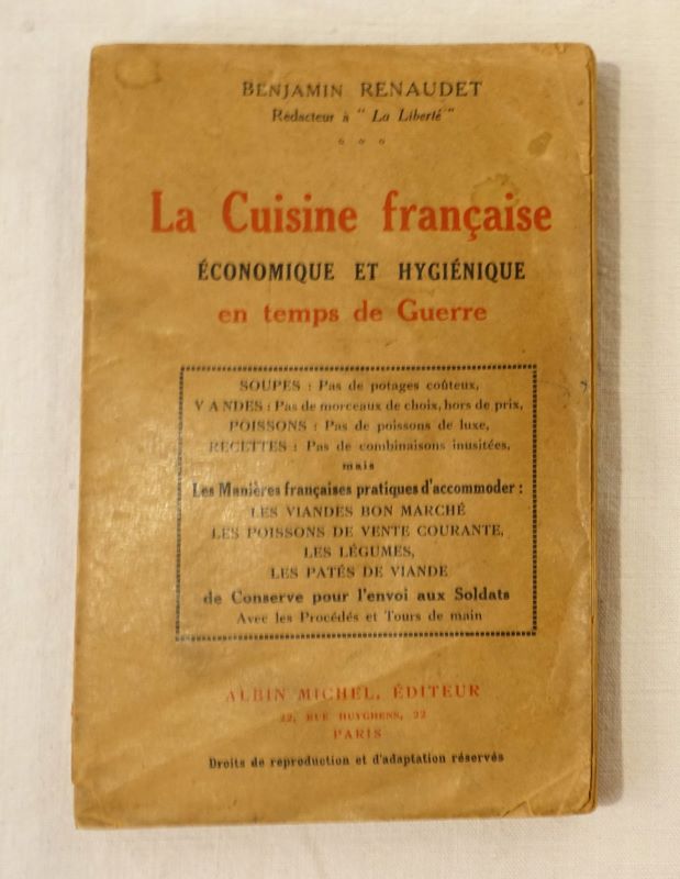 RENAUDET (Benjamin). - La cuisine franaise conomique et hyginique en temps de guerre.