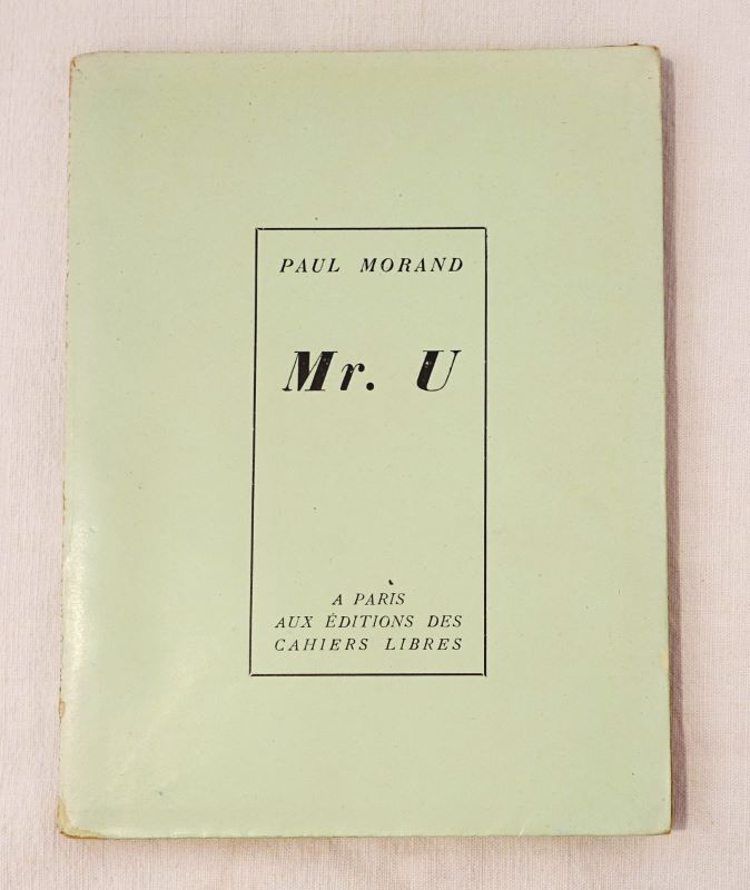 MORAND (Paul). - Mr. U.
