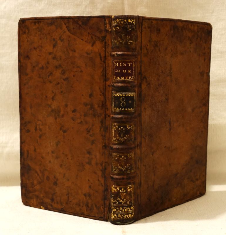 TOURON (R. P. Antoine). - Histoire gnrale de l'Amrique depuis sa dcouverte; qui comprend l'Histoire Naturelle, Ecclsiastique, Militaire, Morale et Civile des contres de cette grande partie du monde. Tome 8 seul.