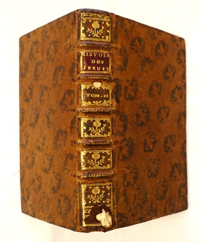 [COUDRETTE (Abb Christophe). - Histoire gnrale de la naissance et des progrs de la compagnie de Jsus, avec l'analyse de ses constitutions et privilges. Tome deux [seul].