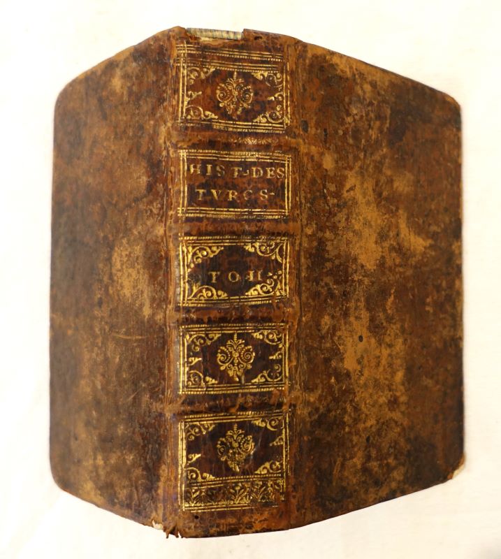 DU VERDIER (Gilbert Saulnier). - Abbreg de l'histoire des Turcs. Contenant tout ce qui s'est pass de plus remarquable sous le regne de vingt-trois empereurs. Recueilly tres-soigneusement par le sieur Du Verdier, historiographe de France.  [Tome 2 seul].