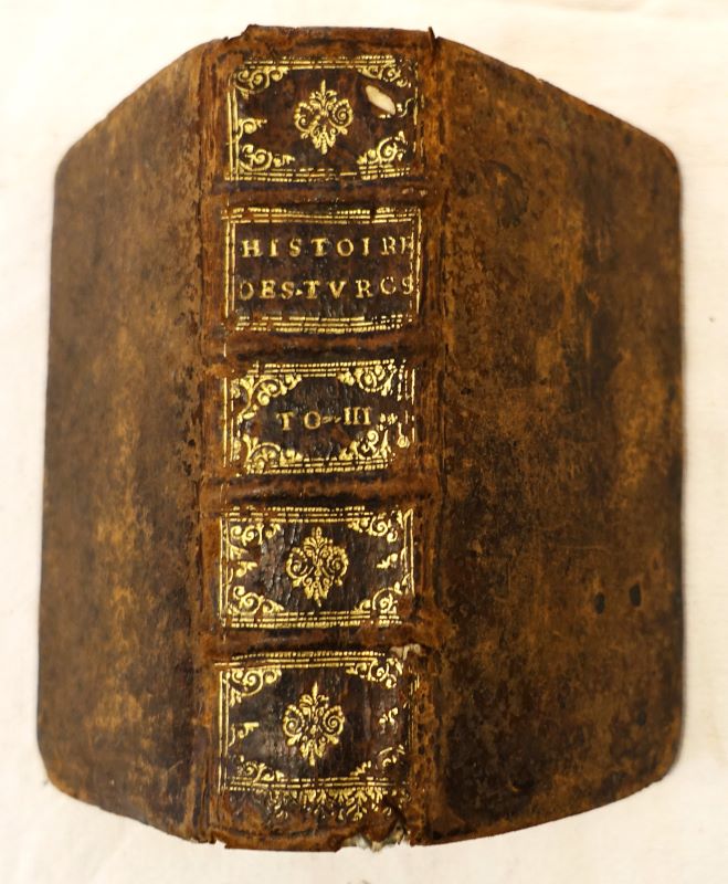 DU VERDIER (Gilbert Saulnier). - Abbreg de l'histoire des Turcs. Contenant tout ce qui s'est pass de plus remarquable sous le regne de vingt-trois empereurs. Recueilly tres-soigneusement par le sieur Du Verdier, historiographe de France.  [Tome 3 seul].