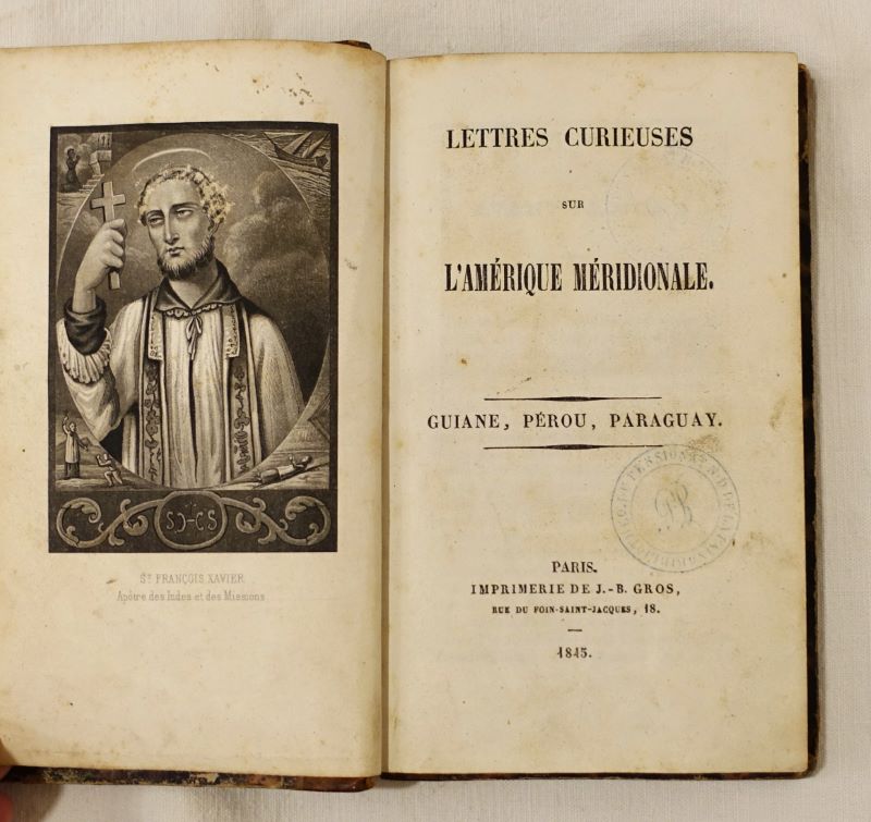 [ANONYME]. - Lettres curieuses sur l'Amrique mridionale. Guiane, Prou, Paraguay.