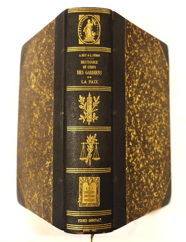 REY (Alfred) & Louis FERON. - Histoire du corps des gardiens de la paix.