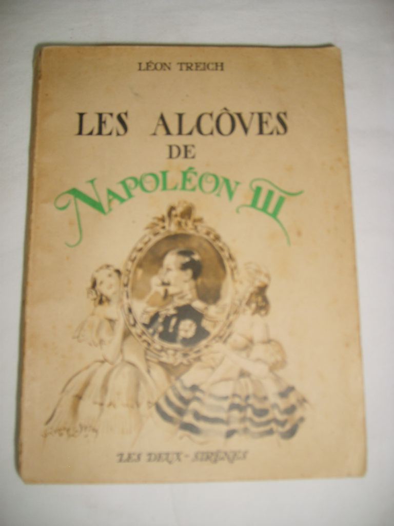 TREICH (LON) - Les alcves de Napolon III.